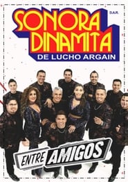 La Sonora Dinamita Entre Amigos