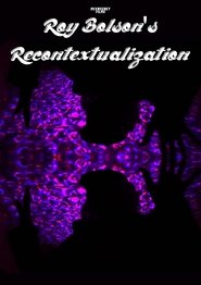 Roy Bolson’s Recontextualization (2022)