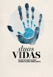 Imagem Duas Vidas: Do que Estamos Falando Quando Falamos Sobre Aborto