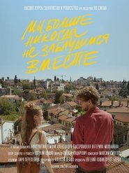 We'll Never Get Lost Together Again (2020)