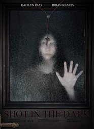 Poster Shot in the Dark 2018