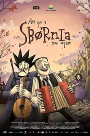 Até que a Sbórnia nos Separe (2013)