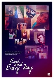 Each and Every Day (2021)