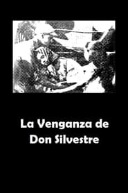 La Venganza de Don Silvestre