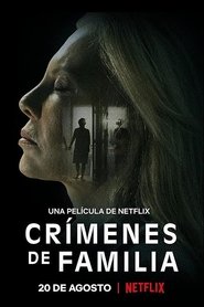 Crímenes de Familia Película Completa HD 1080p [MEGA] [LATINO] 2020