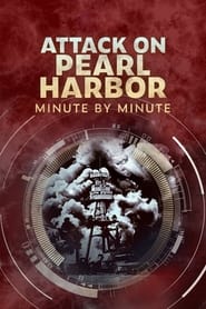 Attack on Pearl Harbor - Minute by Minute постер