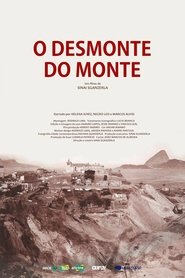 O Desmonte do Monte постер