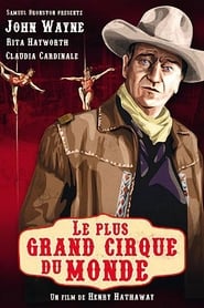 Voir Le Plus Grand Cirque du monde en streaming complet gratuit | film streaming, StreamizSeries.com