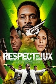 Respect the Jux постер