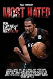 Poster Most Hated: How Kevin Durant Became the NBA’s Villain