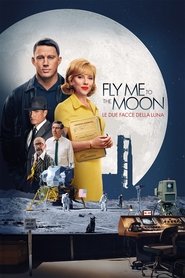 Fly Me to the Moon - Le due facce della Luna 2024 Accesso illimitato gratuito