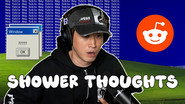 Tablo reads Reddit Shower Thoughts