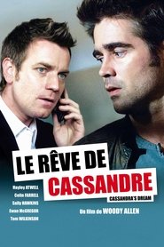 Film Le Rêve de Cassandre streaming