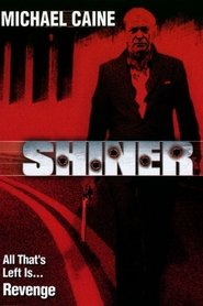 Watch Shiner Full Movie Online 2000