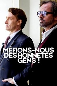 Poster Méfions-nous des honnêtes gens ! 2014