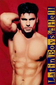 Latin Boys Go to Hell 1997 Free Unlimited Access