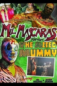 Mil Mascaras vs. the Aztec Mummy постер