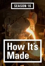 How It's Made Temporada 16