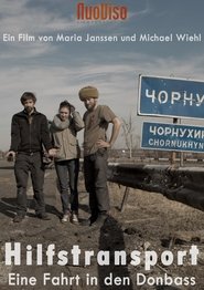 Poster Hilfstransport - Eine Fahrt in den Donbass 2017