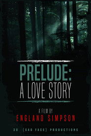 Prelude: A Love Story
