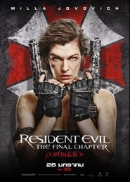 Resident Evil: The Final Chapter (2016) ผีชีวะ 6 อวสานผีชีวะ