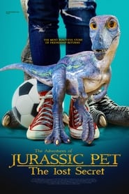 The Adventures of Jurassic Pet: The Lost Secret постер