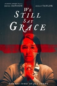 We Still Say Grace постер
