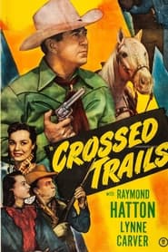 Crossed Trails постер