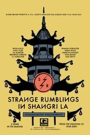 Poster Strange Rumblings In Shangri La 2014