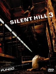 Silent Hill 3: The Movie