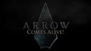 Arrow Comes Alive!