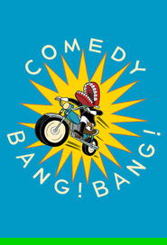 Comedy Bang! Bang! (2012)