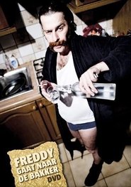 Poster Freddy De Vadder: Freddy Gaat Naar De Bakker 2011