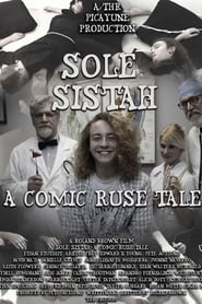 Poster Sole Sistah: A Comic Ruse Tale