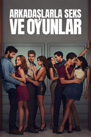 Arkadaşlarla Seks ve Oyunlar