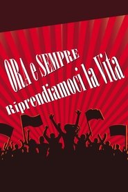 Ora e sempre riprendiamoci la vita