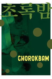 Chorokbam (2022)