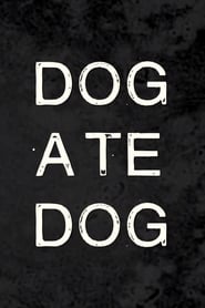 Poster Dog Ate Dog
