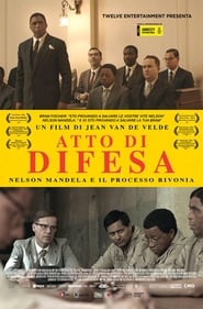 Atto di Difesa - Nelson Mandela e il Processo Rivonia