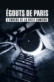 Poster Égouts de Paris : L'Envers de la Ville Lumière