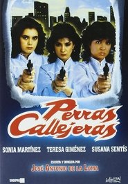 Perras callejeras 1985 Perras callejeras 1985