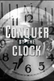 Conquer by the Clock постер