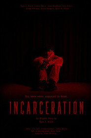 INCARCERATION