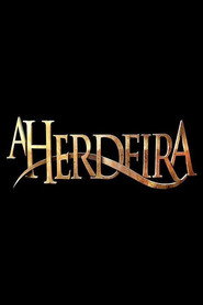 A Herdeira постер