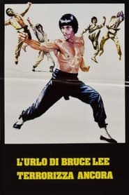 L'urlo di Bruce Lee terrorizza ancora