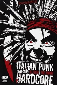 Poster Italian Punk Hardcore 1980-1989: Il film