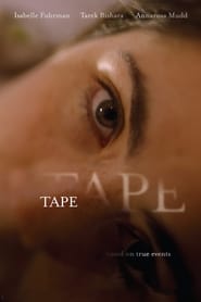 مشاهدة فيلم Tape 2020 مترجم أون لاين بجودة عالية