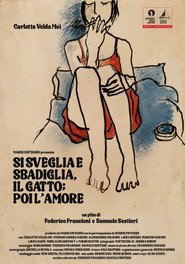Si sveglia e sbadiglia, il gatto; poi l'amore
