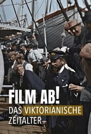 Poster Film ab! – Das viktorianische Zeitalter 2022