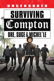 Surviving Compton: Dre, Suge & Michel'le постер